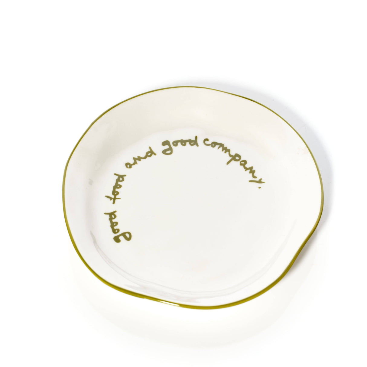 'good food and good company.' Statement Plate
