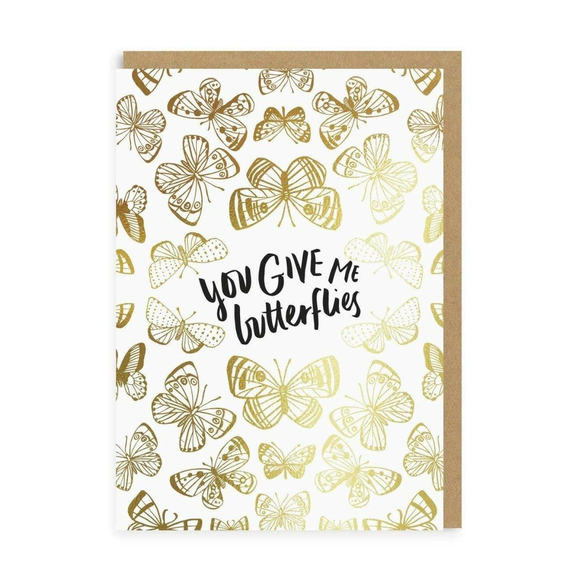 You Give Me Butterflies Greeting Card.