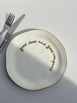 'good food and good company.' Statement Plate