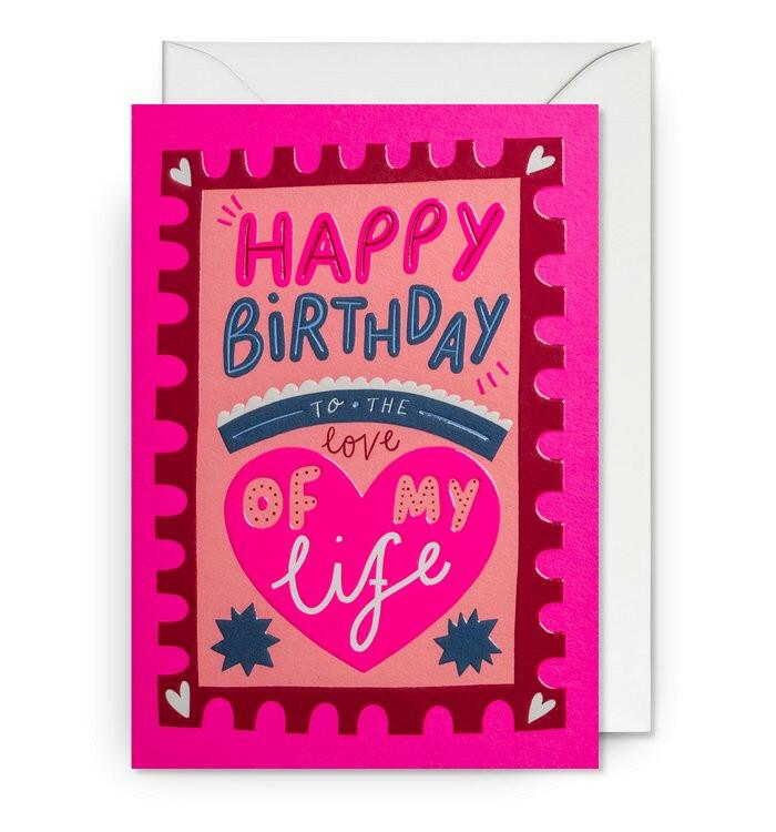 Happy Birthday To The Love Of My Life Card - Persora