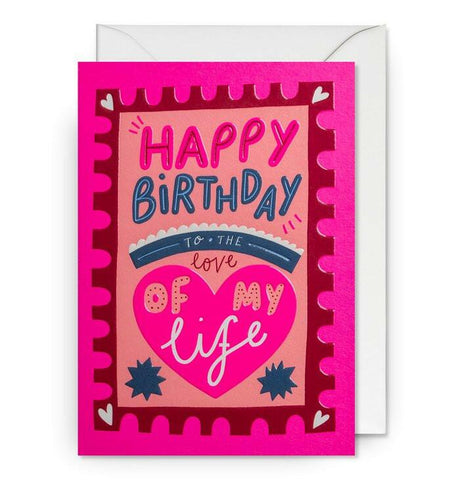 Happy Birthday To The Love Of My Life Card - Persora