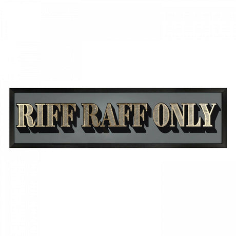 Riff Raff Only Sign - Persora